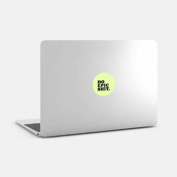 luminescent day Do Epic Shit reusable macbook sticker tabtag on a laptop