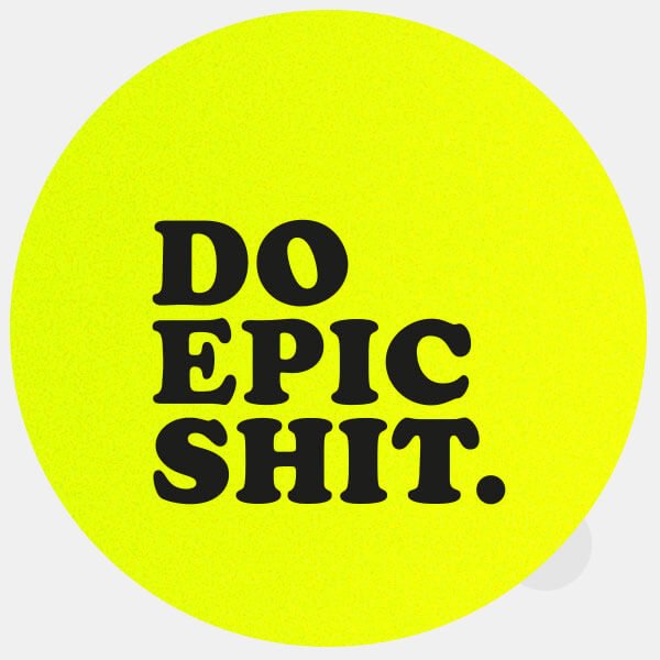 neon yellow Do Epic Shit reusable macbook sticker tabtag