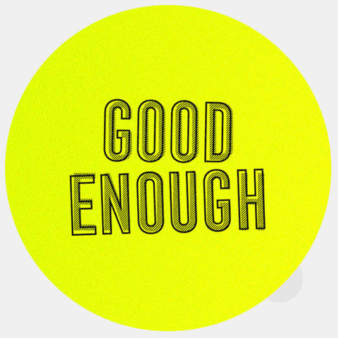 neon yellow "Good Enough" reusable macbook sticker tabtag