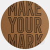 copper "MakeYourMark" reusable macbook sticker tabtag