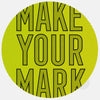 neon yellow "MakeYourMark" reusable macbook sticker tabtag