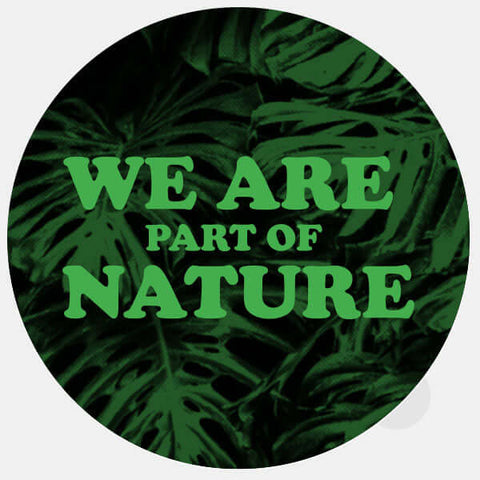 "WeArePartOfNature" reusable macbook sticker tabtag