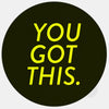 neon yellow "YouGotThis" reusable macbook sticker tabtag