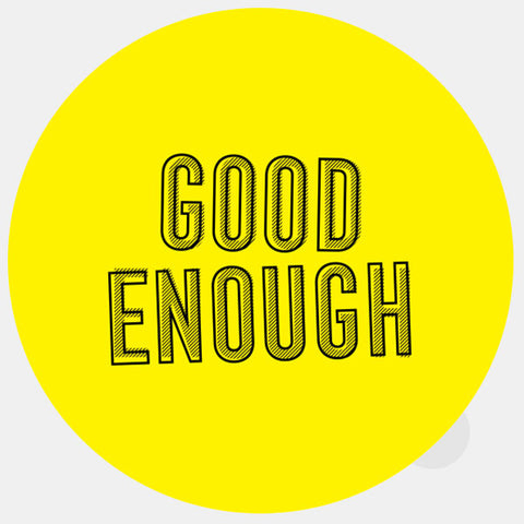 colorful "Good Enough" reusable macbook sticker tabtag