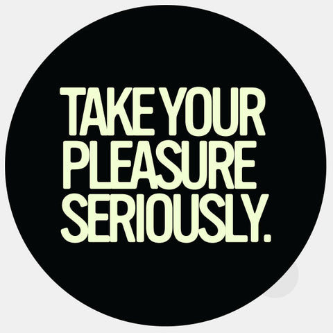 luminescent day "TakeYourPleasureSeriously" reusable macbook sticker tabtag